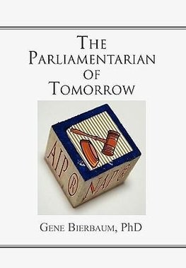 The Parliamentarian of Tomorrow