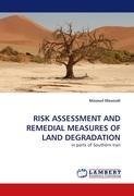 RISK ASSESSMENT AND REMEDIAL MEASURES OF LAND DEGRADATION