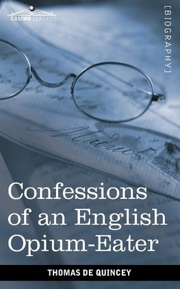 Confessions of an English Opium-Eater