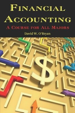 Financial Accounting a Course for All Majors (PB)