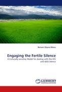 Engaging the Fertile Silence