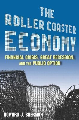 The Roller Coaster Economy