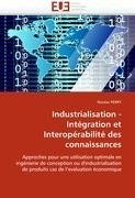 Industrialisation - Intégration et Interopérabilité des connaissances