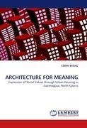 ARCHITECTURE FOR MEANING