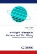 Intelligent Information Retrieval and Web Mining