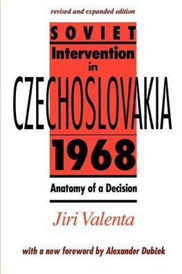 Soviet Intervention in Czechoslovakia, 1968