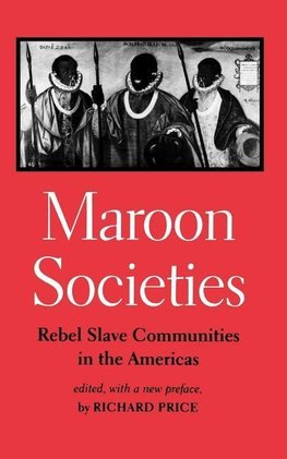 Price, R: Maroon Societies 3e