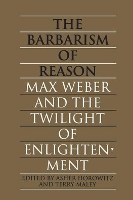 The Barbarism of Reason