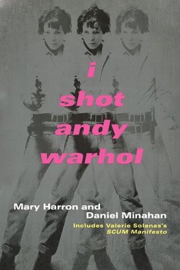I Shot Andy Warhol