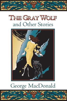 The Gray Wolf and Other Fantasy Stories