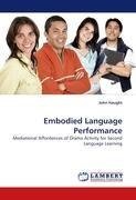 Embodied Language Performance