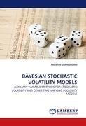 BAYESIAN STOCHASTIC VOLATILITY MODELS