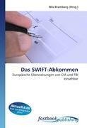 Das SWIFT-Abkommen