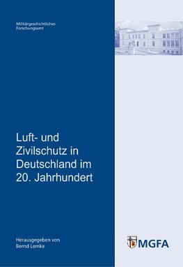 Luft- und Zivilschutz in Deutschland im 20. Jahrhundert