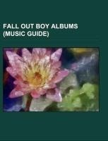 Fall Out Boy albums (Music Guide)