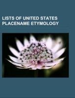 Lists of United States placename etymology