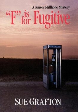 "F" is for Fugitive
