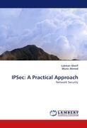 IPSec: A Practical Approach