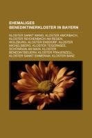 Ehemaliges Benediktinerkloster in Bayern