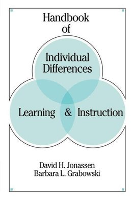 Handbook of Individual Differences, Learning, and Instruction