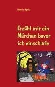 Erzähl mir ein Märchen bevor ich einschlafe
