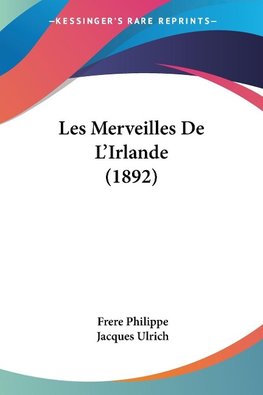 Les Merveilles De L'Irlande (1892)