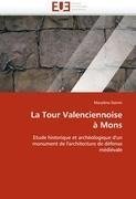 La Tour Valenciennoise à Mons