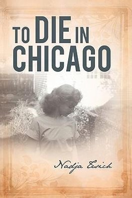 To Die in Chicago