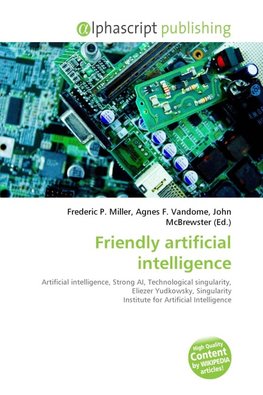 Friendly artificial intelligence