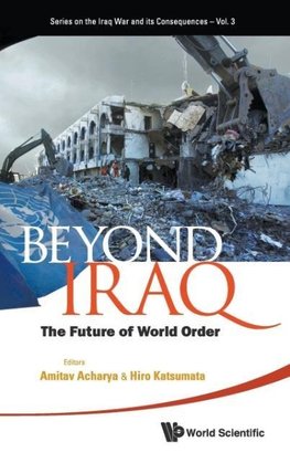 BEYOND IRAQ