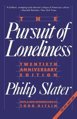 The Pursuit of Loneliness