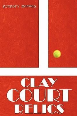 Clay Court Relics