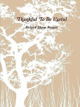 Thankful To Be Useful