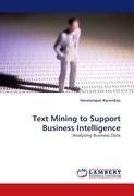Text Mining to Support Business Intelligence