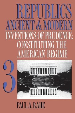 Republics Ancient and Modern, Volume III
