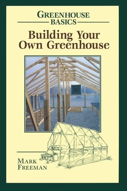 Building Your Own Greenhouse