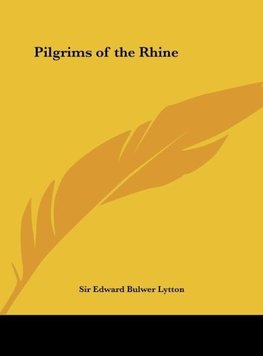Pilgrims of the Rhine