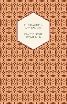 The Beautiful and Damned