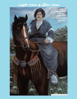 ONE HUNDRED YEARS AND ONE HUNDRED KURDS