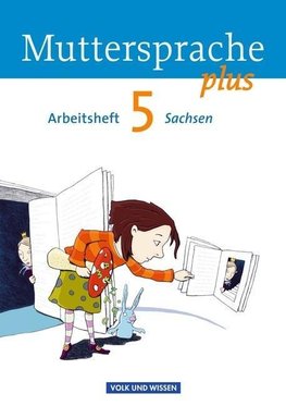 Muttersprache plus 5. Schuljahr. Arbeitsheft Sachsen