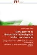 Management de l''innovation technologique et des connaissances