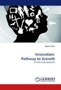Innovation: Pathway to Growth