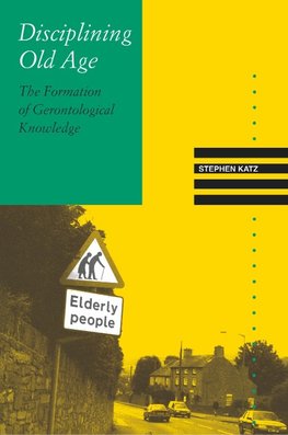 Disciplining Old Age