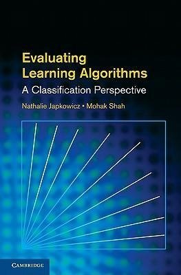 Evaluating Learning Algorithms