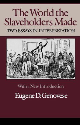 The World Slaveholders Made