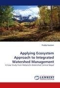 Applying Ecosystem Approach to Integrated Watershed Management