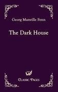 The Dark House