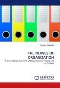 THE NERVES OF ORGANIZATION