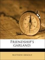 Friendship's garland: