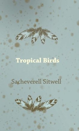 Tropical Birds